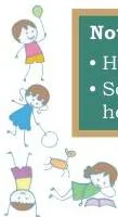 Some of the words may be unfamiliar to the children, you may help by describing them.