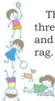 This time Babli picked the ball.