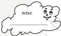 Make sentences of your own with the words given in the clouds.